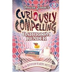 Uncle John's Curiously Compelling Bathroom Reader