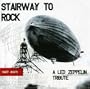 Stairway to Rock: Led Zeppelin Tribute