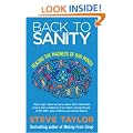 Back to Sanity: Healing the Madness of Our Minds