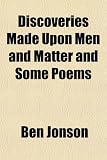 Discoveries Made Upon Men and Matter and Some Poems Reviews 51%2B%2Bw4bZqTL. SL160 Discoveries Made Upon Men and Matter and Some Poems Reviews