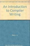 An introduction to compiler writing