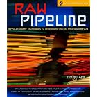 Click here to buy RAW Pipeline: Revolutionary Techniques to Streamline Digital Photo Workflow (A Lark... by  Ted Dillard.