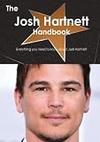 The Josh Hartnett Handbook - Everything you need to know about Josh Hartnett