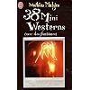 38 mini westerns (avec des fant�mes)