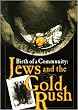 Jews and the Gold Rush: Birth of a Community