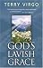 God's Lavish Grace