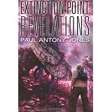 Revelations (Extinction Point, Book 3)