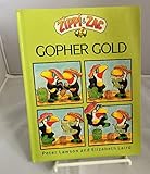 Gopher gold