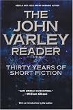 The John Varley Reader