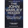 The John Varley Reader