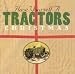 The Tractors Santa Claus is Coming in a Boogie Woogie ChooChoo Train 