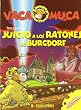 Juicio a los ratones de Burgdorf (Vaca Muca (hidra))