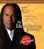 The Life Visioning Process: An Evolutionary Journey to Live as Divine Love