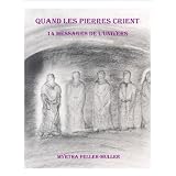 Quand les Pierres crientpar Myrtha Feller-Muller