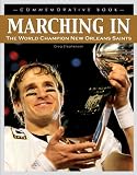 Marching In: The World Champion New Orleans Saints