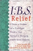 IBS Relief, a Doctor, a Dietician and a Psychologist Provide a Team Approach to Managing Irritable Bowel Syndrome