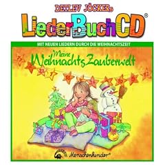 Meine Weihnachtszauberwelt (Liederbuch CD)