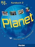 Planet 2. Kursbuch: Deutsch für Jugendliche