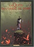 La Quête de l'oiseau du temps - Avant la Quête, Tome 3 : La voie du Rige