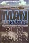 Man Overboard: The Counterfeit Resurrection of Phil Champagne