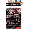Manchester United Europe Tragedy Mainstream