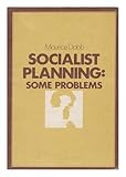 Socialist planning : some problems