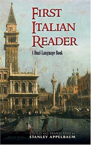 First Italian Reader: A Dual-Language Book: A Beginner's Dual-Language Book (Dual-Language Books)