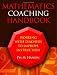 Mathematics Coaching Handbook: Working with Teachers to Improve Instruction