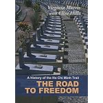 A History of the Ho Chi Minh Trail: The Road to Freedom book cover