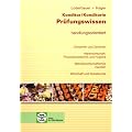 Pr�fungswissen Konditor / Konditorin: handlungsorientiert. Entwerfen und Zeichnen von Konditoreizeugnissen. Warenwirtschaft, Produktionstechnik und ... Handeln. Wirtschaft und Sozialkunde