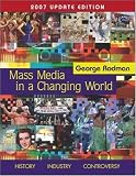 Mass Media in A Changing World with PowerWeb 2007 Updated