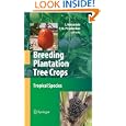 Breeding Plantation Tree Crops: Tropical Species