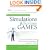 The Complete Guide to Simulations and Serious Games: How the Most Valuable Content Will be Created in the Age Beyond Gutenberg to Google (Pfeiffer Essential ... Resources for Training and HR Professionals)