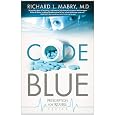 Code Blue (Prescription for Trouble, Book 1)