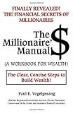 The Millionaire'$ Manual (A Workbook for Wealth)