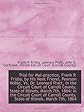 Trial for Mal-practice, Frank P. Frisby, by His Next Friend, Pearson Noble, Vs. Dr. Leonard Pratt, i