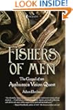 Fishers of Men: The Gospel of an Ayahuasca Vision Quest