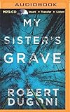 My Sister's Grave (The Tracy Crosswhite Series)