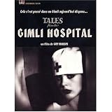 Tales from the Gimli Hospital