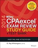 Wiley CPAexcel exam review 2014. Study guide : auditing and attestation