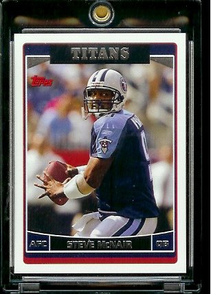 2006 Topps # 10 Steve McNair - Tennessee Titans - NFL Football Cards