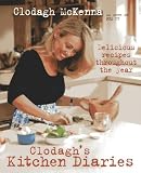 Clodagh's Kitchen Diaries: Delicious Recipes Throughout the Year