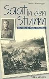 Saat in den Sturm: Ein Soldat der Waffen-SS berichtet - Herbert Brunnegger
