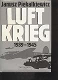 Produkt-Bild: Piekalkiewicz Luftkrieg 1939-1945, Bechterm&uuml;nz, 436 reichbebilderte Seiten
