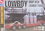 LOWBOY Drop Deck Lowbed Trailer AMT ERTL 1/25 Scale #31184
