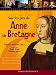 Sur les Pas de Anne de Bretagne