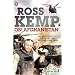Ross Kemp on Afghanistan