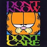 Don't know don't care