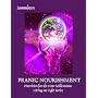 PRANIC NOURISHMENT - Nutrition for the New Millennium - Living on Light Series (Living on Light)
