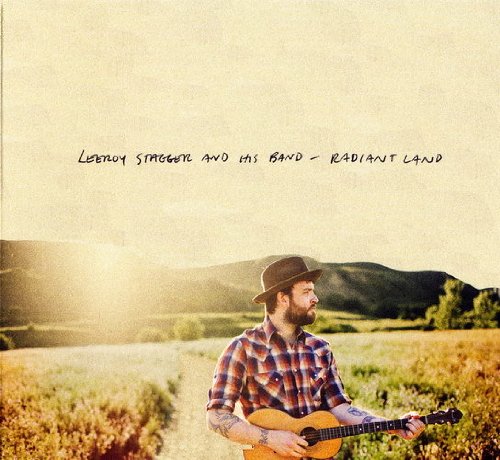 Leeroy Stagger - Radiant Land - Zortam Music